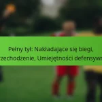 featured-image-pelny-tyl-nakladajace-sie-biegi-przechodzenie-umiejetnosci-defensywne