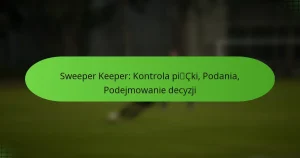 featured-image-sweeper-keeper-kontrola-picki-podania-podejmowanie-decyzji